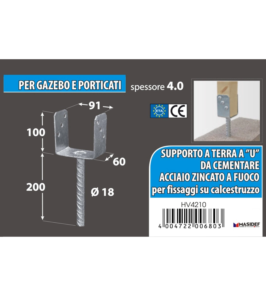 Supporto a "u" per pali 91 x 65 x 105 x 200 mm.