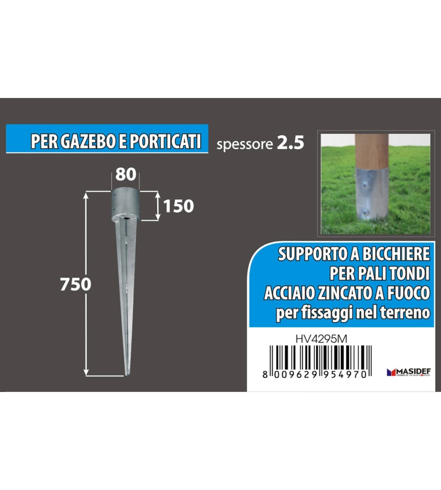 Portapali ancoraggio a punta per pali tondi Ø 80 x 750 mm.